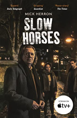Slow Horses: Slough House Thriller 1 - Mick Herron [KSIĄŻKA]