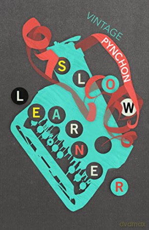 Slow Learner: Early Stories - Thomas Pynchon [KSIĄŻKA]
