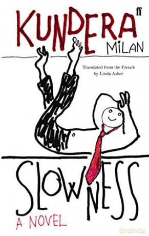 Slowness - Milan Kundera [KSIĄŻKA]