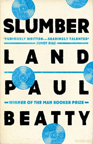 Slumberland: From the Man Booker prize-winning author of The Sellout - Paul Beatty [KSIĄŻKA]