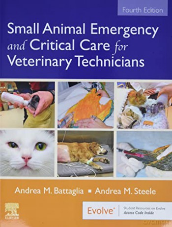 Small Animal Emergency and Critical Care for Veterinary Technicians - Andrea Battaglia LVT [KSIĄŻKA]
