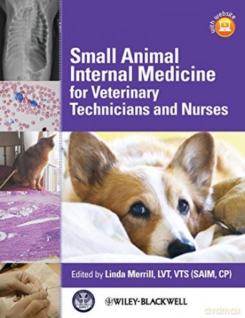 Small Animal Internal Medicine for Veterinary Technicians and Nurses - Linda Merrill [KSIĄŻKA]