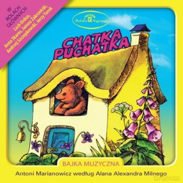 Chatka Puchatka - bajka muzyczna [CD]