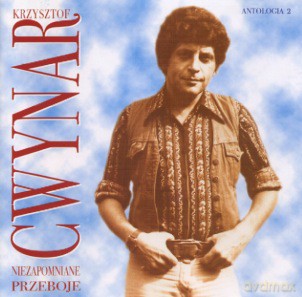 Krzysztof Cwynar: Niezapomniane przeboje [CD]