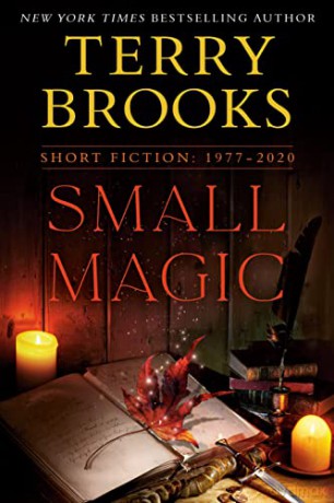 Small Magic: Short Fiction, 1977-2020 - Terry Brooks [KSIĄŻKA]