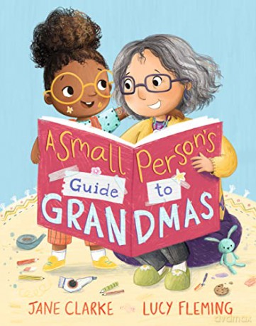 Small Person's Guide to Grandmas - Jane Clarke [KSIĄŻKA]