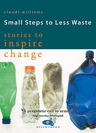 Small Steps to Less Waste: Stories to Inspire Change (Crafts) - Claudi Williams [KSIĄŻKA]
