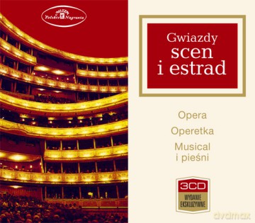 Gwiazdy scen i estrad - Opera, Operetka, Musical i pieśni [3CD]