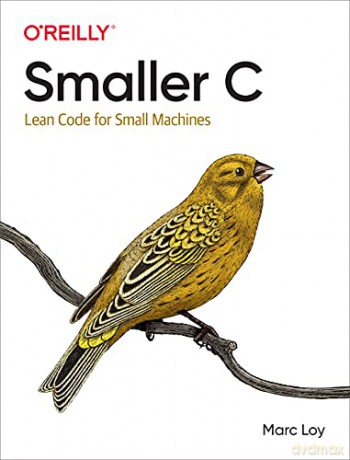 Smaller C: Lean Code for Small Machines - Marc Loy [KSIĄŻKA]