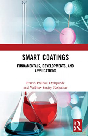Smart Coatings: Fundamentals, Developments, and Applications - Vaibhav Sanjay Kathavate [KSIĄŻKA]