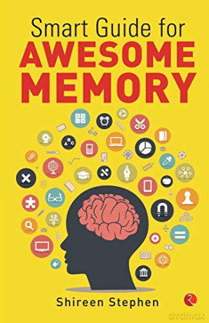 Smart Guide for Awesome Memory - Shireen Stephen [KSIĄŻKA]