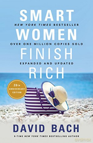 Smart Women Finish Rich: Expanded and Updated - David Bach [KSIĄŻKA]