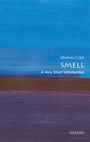 Smell: A Very Short Introduction (Very Short Introductions) - Matthew Cobb [KSIĄŻKA]