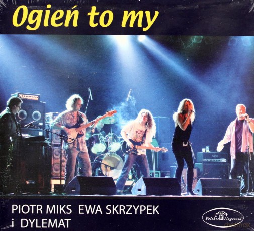 Piotr Miks, Ewa Skrzypek i Dylemat - Ogień i my [CD]