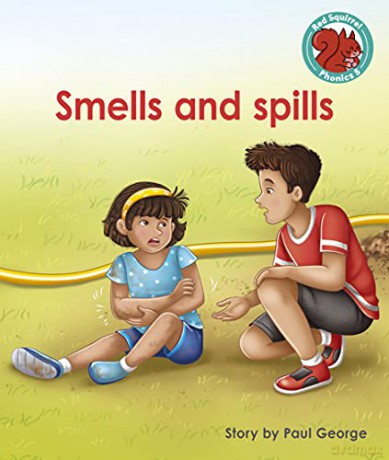 Smells and spills (Red Squirrel Phonics Level 5) - Paul George [KSIĄŻKA]