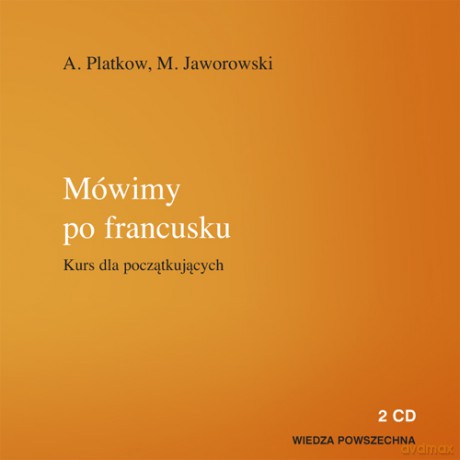 Mówimy po francusku - Kurs dla początkujących [2CD]