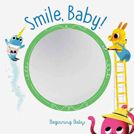 Smile, Baby!: Beginning Baby - Chronicle Books [KSIĄŻKA]