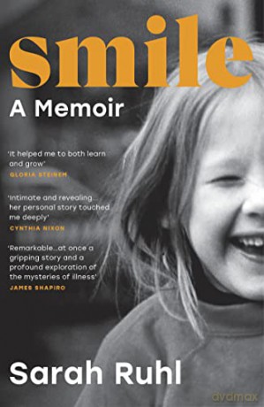 Smile: The Story of a Face - Sarah Ruhl [KSIĄŻKA]
