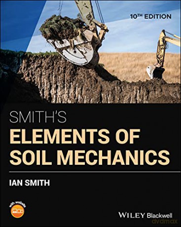Smith's Elements of Soil Mechanics, 10th Edition - Ian Smith [KSIĄŻKA]