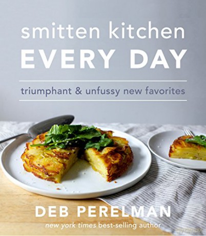 Smitten Kitchen Every Day: Triumphant and Unfussy New Favorites - Deb Perelman [KSIĄŻKA]