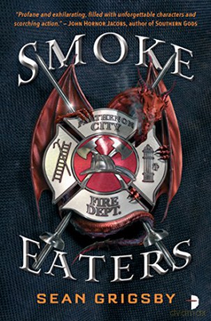 Smoke Eaters: 1 - Sean Grigsby [KSIĄŻKA]
