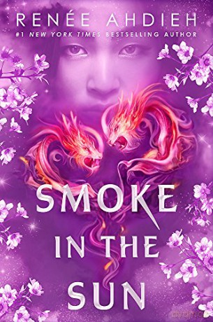 Smoke in the Sun: Flame in the Mist 2 - Renée Ahdieh [KSIĄŻKA]