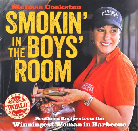 Smokin' in the Boys' Room: Southern Recipes from the Winningest Woman in Barbecue - Melissa Cookston [KSIĄŻKA]