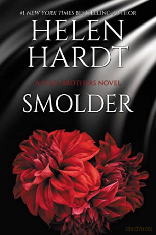 Smolder (Volume 22) (Steel Brothers Saga) - Helen Hardt [KSIĄŻKA]