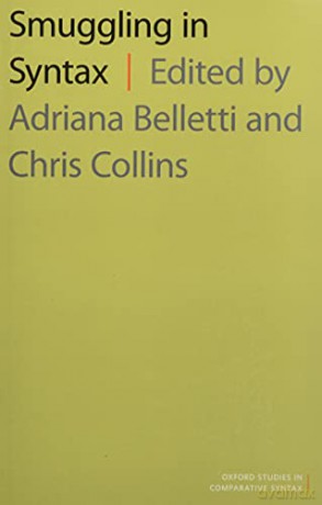 Smuggling in Syntax (Oxford Studies in Comparative Syntax) - Adriana Belletti [KSIĄŻKA]