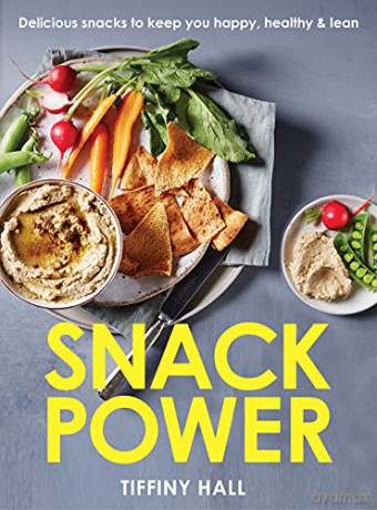 Snack Power: 200+ delicious snacks to keep you healthy, happy and lean - Tiffiny Hall [KSIĄŻKA]
