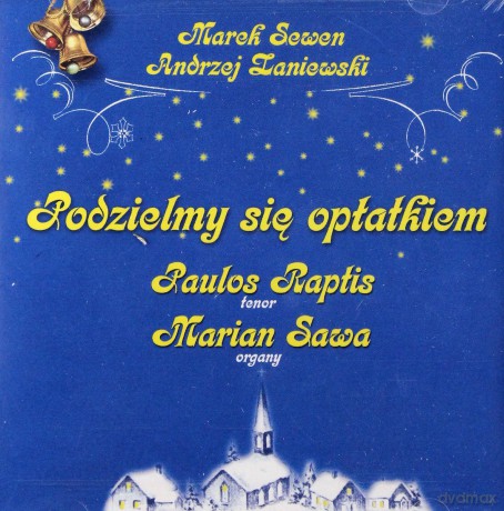 Paulos Raptis, Marek Sawa: Podzielmy się opłatkiem [CD]