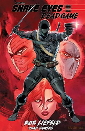 Snake Eyes: Deadgame - Rob Liefeld [KSIĄŻKA]
