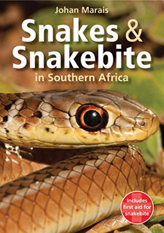 Snakes and Snakebite in Southern Africa - Johan Marais [KSIĄŻKA]