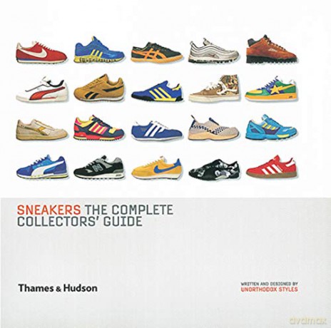 Sneakers: The Complete Collectors' Guide - Unorthodox Styles [KSIĄŻKA]
