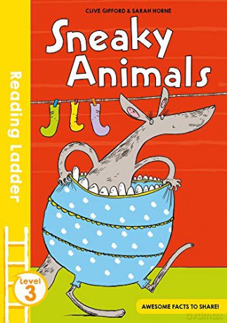 Sneaky Animals (Reading Ladder Level 3) - Clive Gifford [KSIĄŻKA]