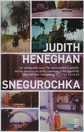 Snegurochka: Shortlisted in the Edward Stanford Travel Writing Awards - Judith Heneghan [KSIĄŻKA]