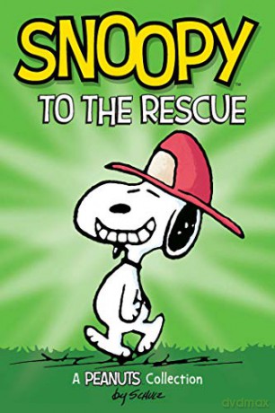 Snoopy to the Rescue: A PEANUTS Collection (Volume 8) (Peanuts Kids) - Charles M. Schulz [KSIĄŻKA]