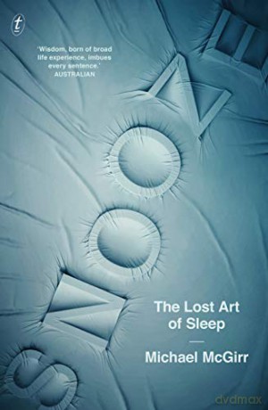 Snooze: The Lost Art of Sleep - Michael McGirr [KSIĄŻKA]