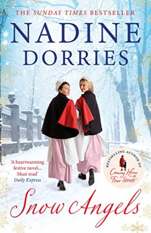 Snow Angels: An emotional Christmas read from the Sunday Times bestseller (Lovely Lane) - Nadine Dorries [KSIĄŻKA]