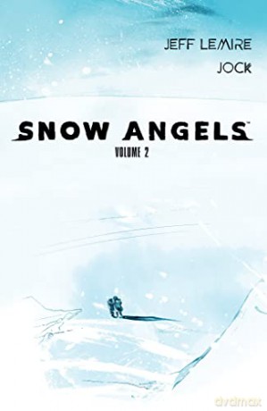 Snow Angels: Volume 2 - Lemire [KSIĄŻKA]