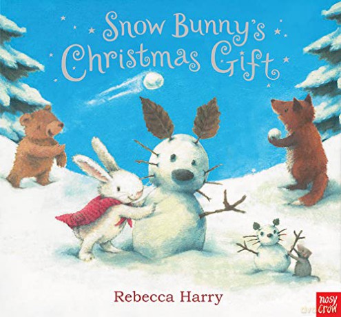 Snow Bunny's Christmas Gift - Nosy Crow [KSIĄŻKA]