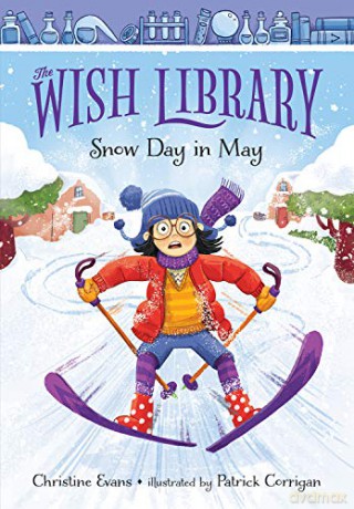 Snow Day in May: 1 (The Wish Library) [KSIĄŻKA]