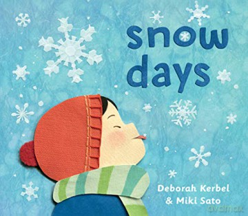 Snow Days: 1 (Weather Days, 1) - Deborah Kerbel [KSIĄŻKA]