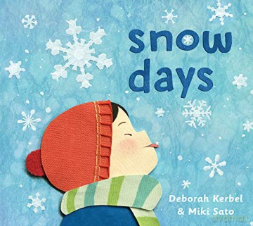 Snow Days: 1 (Weather Days, 1) - Deborah Kerbel [KSIĄŻKA]