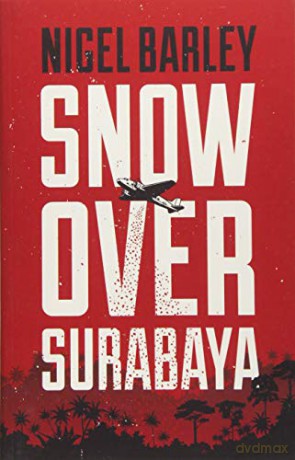 Snow Over Surabaya 2017 - Nigel Barley [KSIĄŻKA]