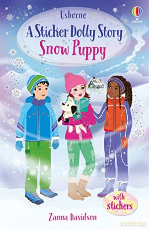 Snow Puppy: An Animal Rescue Dolls Story (Sticker Dolly Stories) - Zanna Davidson [KSIĄŻKA]