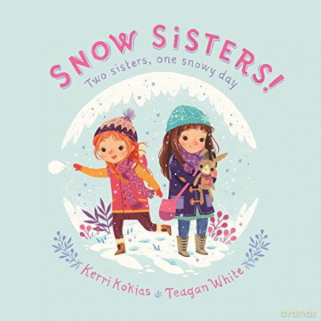 Snow Sisters! - Teagan White [KSIĄŻKA]