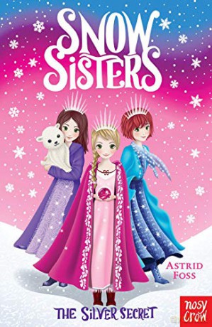 Snow Sisters: The Silver Secret - Astrid Foss [KSIĄŻKA]