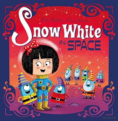 Snow White in Space: Book 2 (Futuristic Fairy Tales) - Peter Bently [KSIĄŻKA]