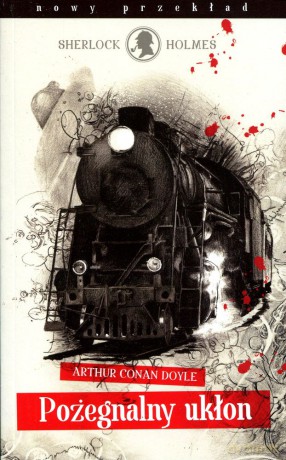 Pożegnalny ukłon (Wyd. 2012, pocket) - Arthur Conan Doyle [KSIĄŻKA]